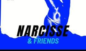 Narcisse & Friends 