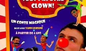 Pepito veut pas être clown !