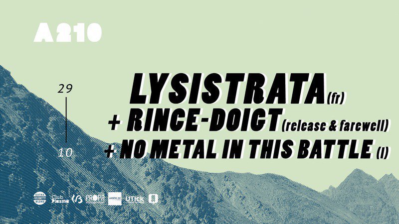 Lysistrata + Rince-Doigt (release) + No Metal in this Battle