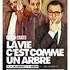 la vie c'est comme un arbre