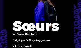 Soeurs de Pascal Rambert