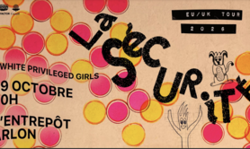 LA SECURITE + WHITE PRIVILEGED GIRLS