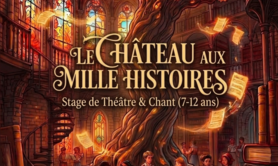 Le château aux mille histoires. Stage pour les enfants