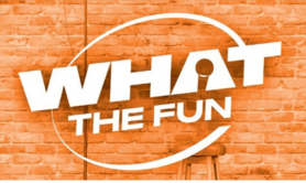 What the Fun