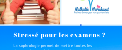 Nathalie Marchand Sophrologue  - Comment réussir vos examens avec un minimum de stress ?