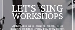 Let's Sing Workshops - Venez chanter avec nous     