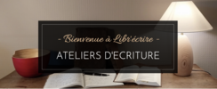 Libr'écrire - Ateliers d'écriture - à partir de 16 ans
