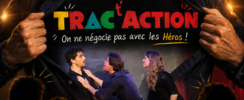TRACT'ACTION – On ne négocie pas avec les Héros ‍♂️