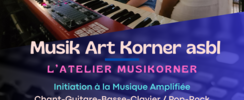 Musik Art Korner asbl - L'atelier Musik