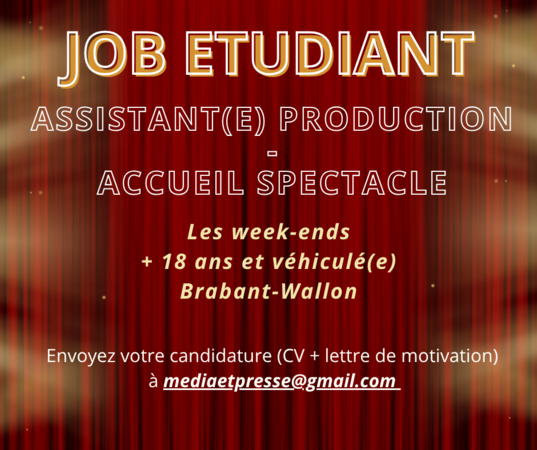 JOB ETUDIANT– Assistant(e) de production & accueil spectacle