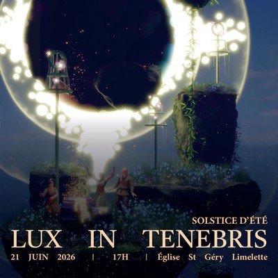 Lux in Tenebris Concert du Solstice d'été