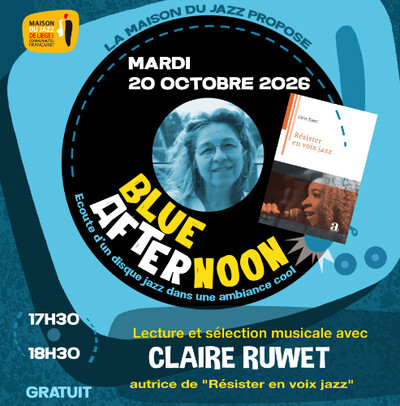 Blue Afternoon: Claire RUWET