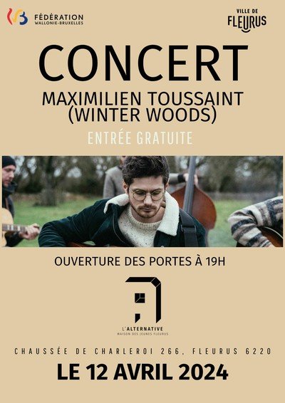 Concert - Maximilien Toussaint (Winter Woods)