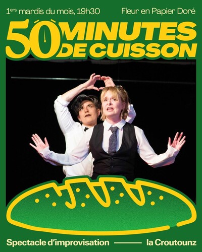 50 min de cuisson - Spectacle d'impro de la Croutounz