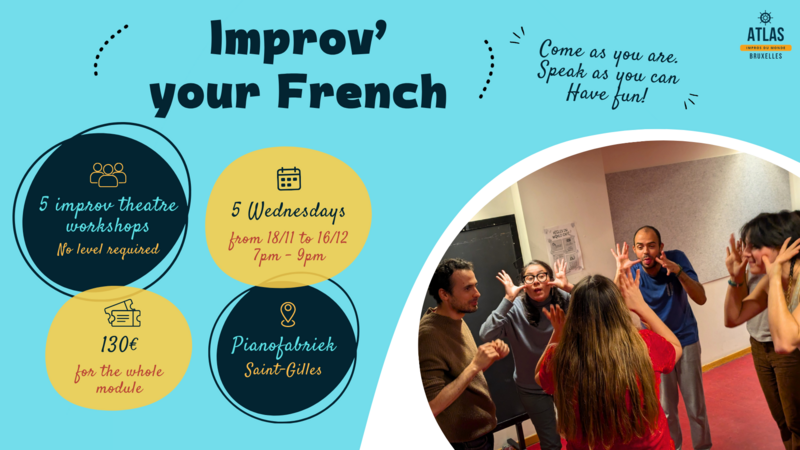 Atlas | Ateliers d'improvisation en français | Saint-Gilles