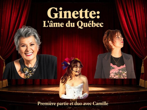 Ludivine et Camille - Ginette:  L'âme du Québec
