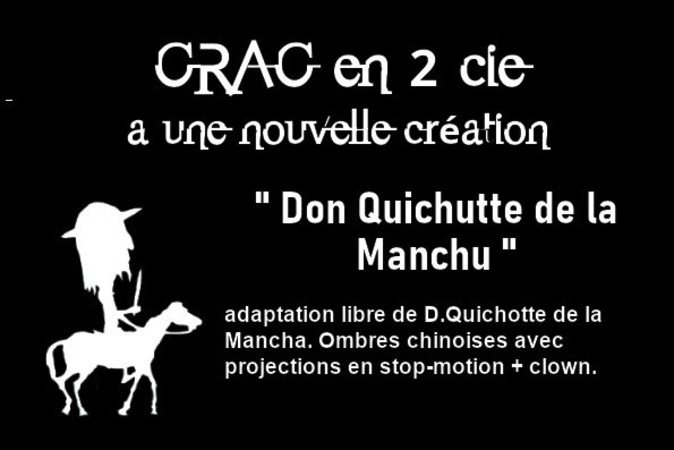 Crac en 2 cie - Don Quichutte