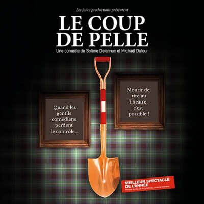Le coup de pelle