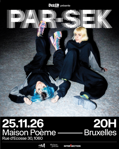 PAR.SEK en concert — Maison Poème