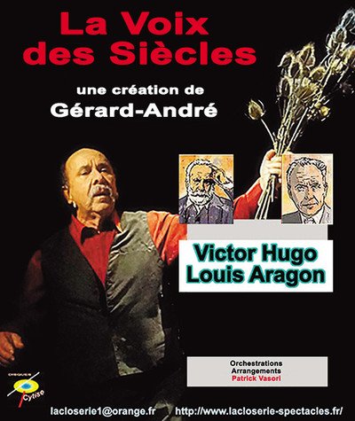 La voix des siècles - Aragon/Victor Hugo