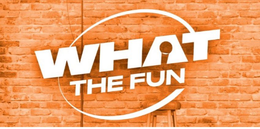 What the Fun