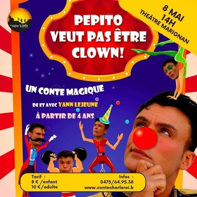 Pepito veut pas être clown !
