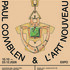 Paul Comblen & l'Art nouveau