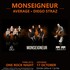 MONSEIGNEUR • DIEGO STRAZ • AVERAGE — une soirée rock franco