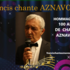 Francis chante Aznavour - Hommage à Charles Aznavour 