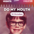 Do My Mouth