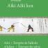 Bruxelles aiki-ken -   Venez essayer l'aiki - Ken. 1er cours gratuit ! - Image 2
