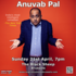 Anuvab Pal - Live