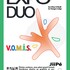EXPO DUO V.O.M.I.S & Une vie en blanc sur noir